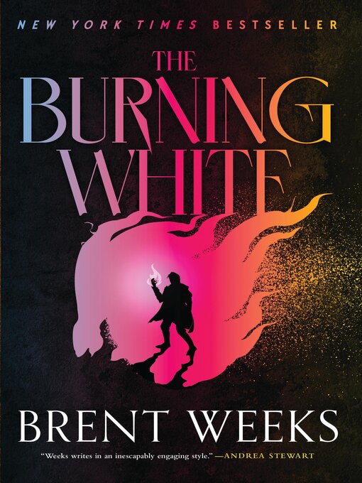 Title details for The Burning White by Brent Weeks - Available